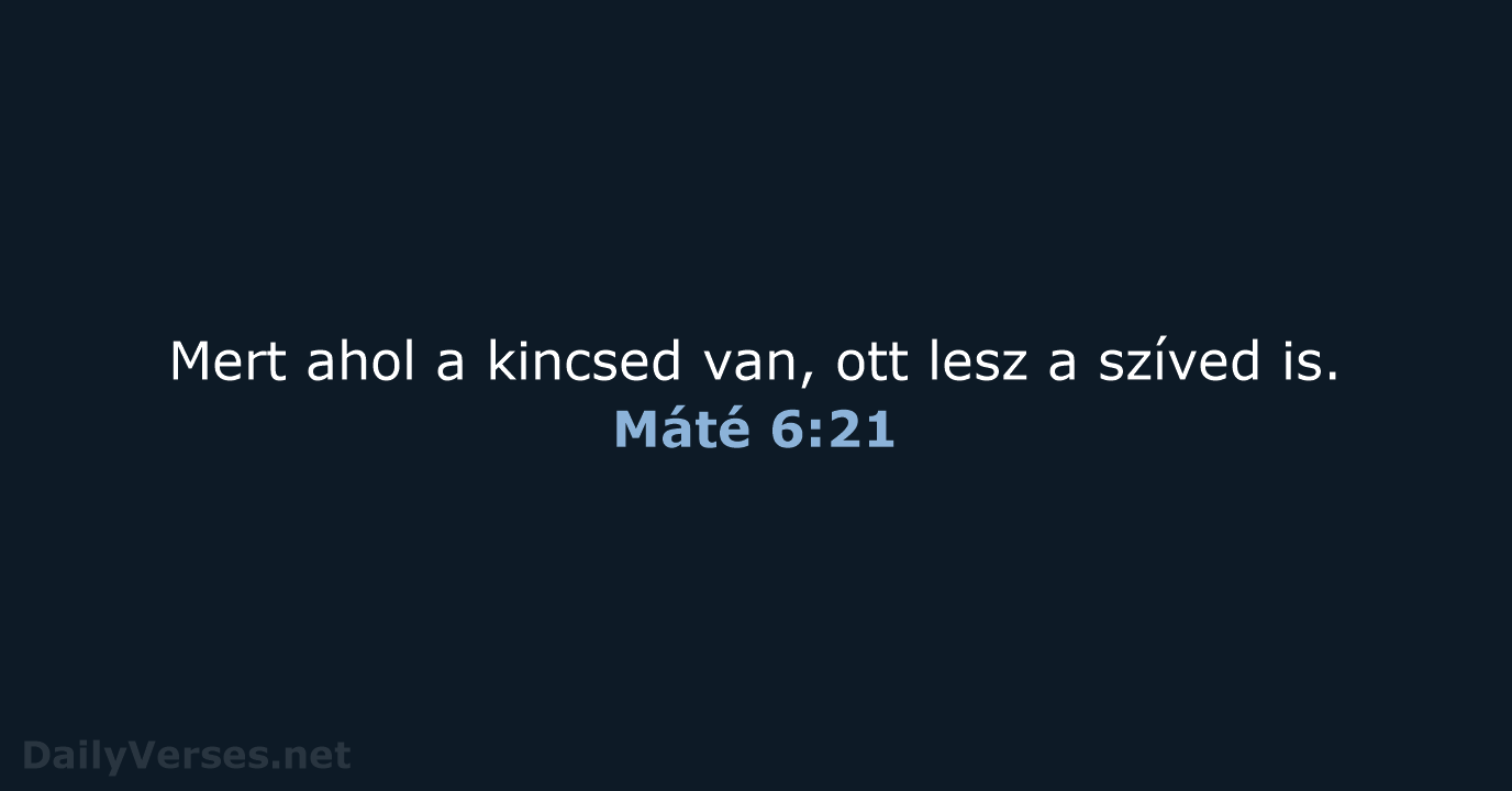 Máté 6:21 - UF