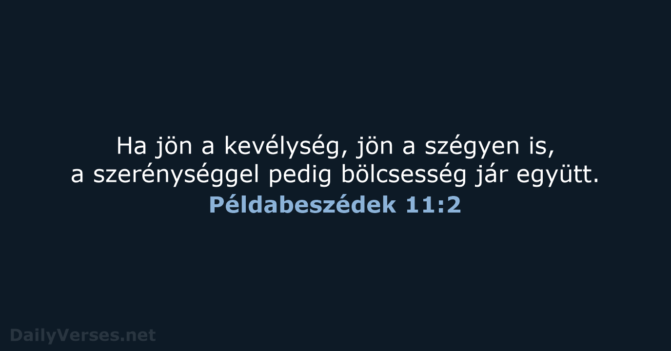 Példabeszédek 11:2 - UF