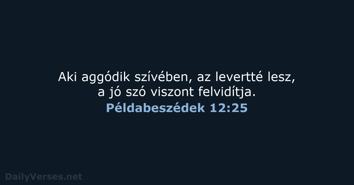 Példabeszédek 12:25 - UF