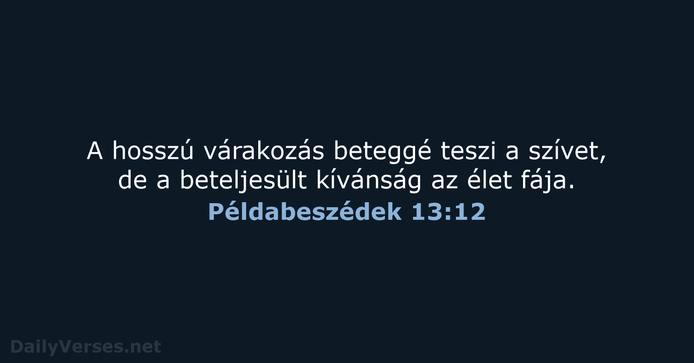 Példabeszédek 13:12 - UF