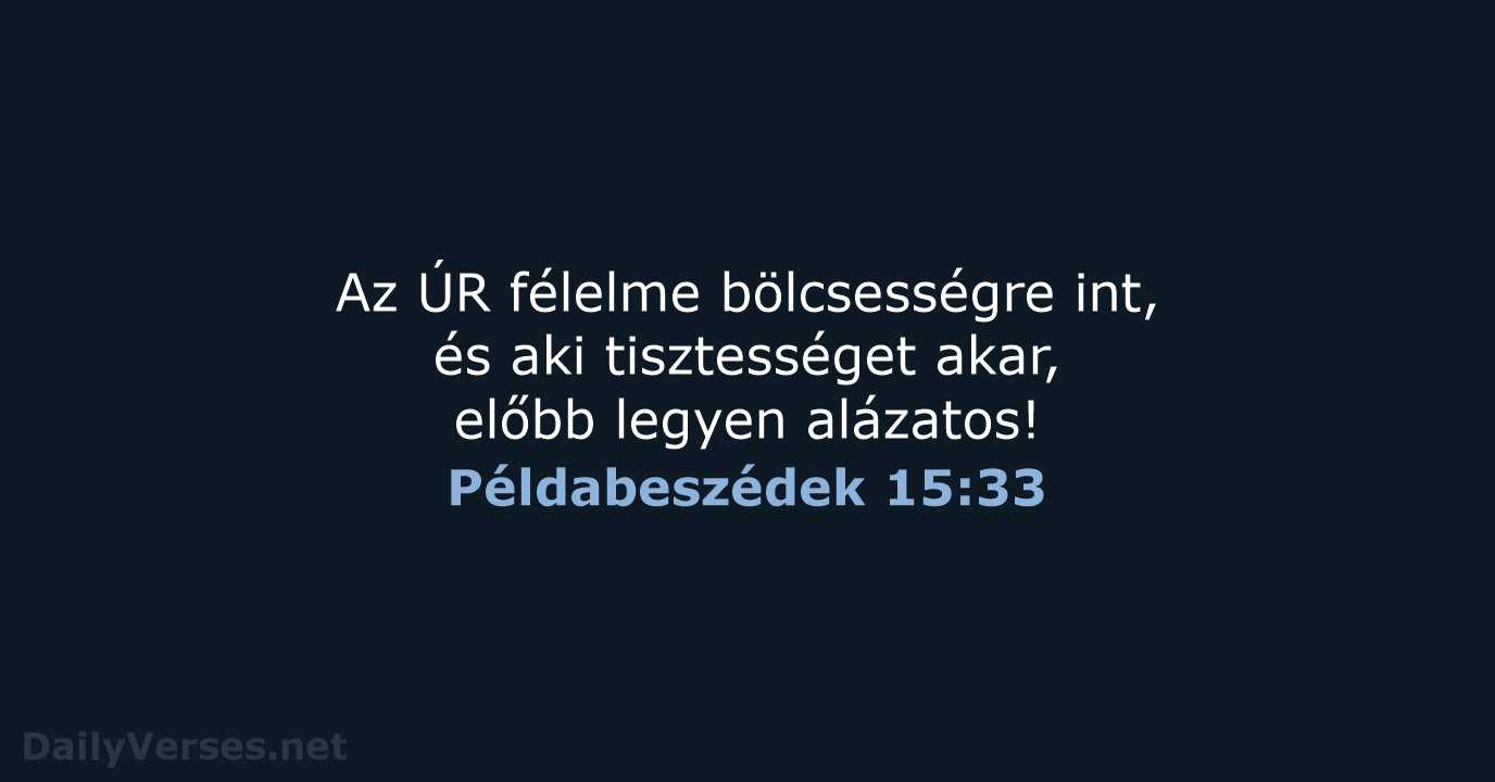 Példabeszédek 15:33 - UF