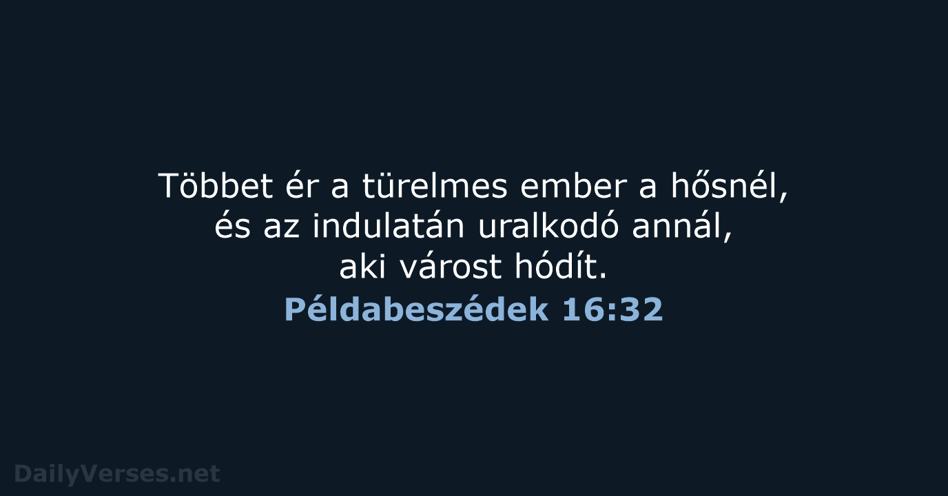 Példabeszédek 16:32 - UF