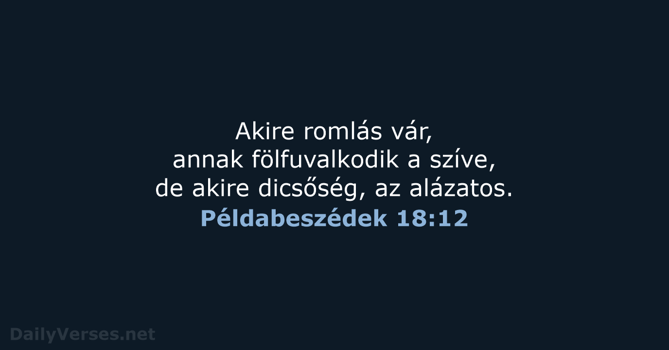 Példabeszédek 18:12 - UF