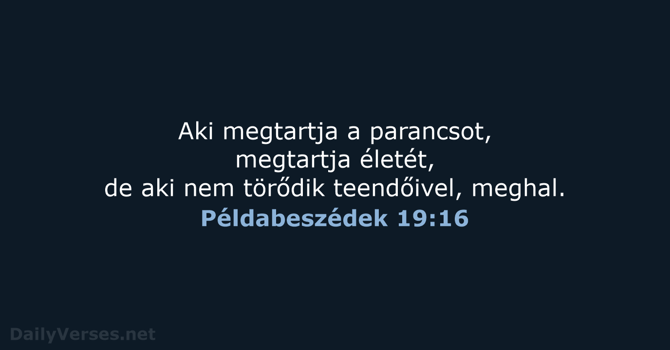 Példabeszédek 19:16 - UF