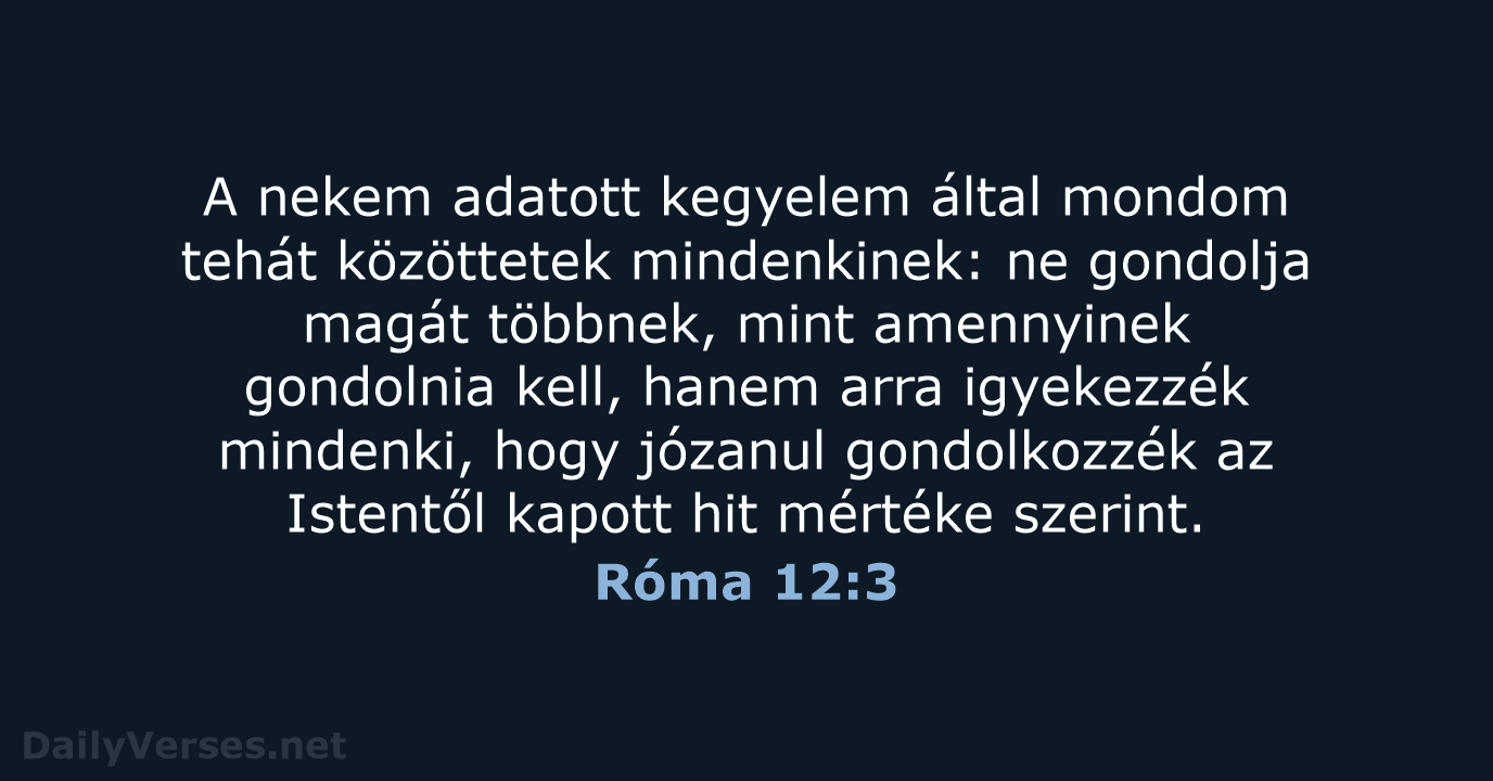 Róma 12:3 - UF