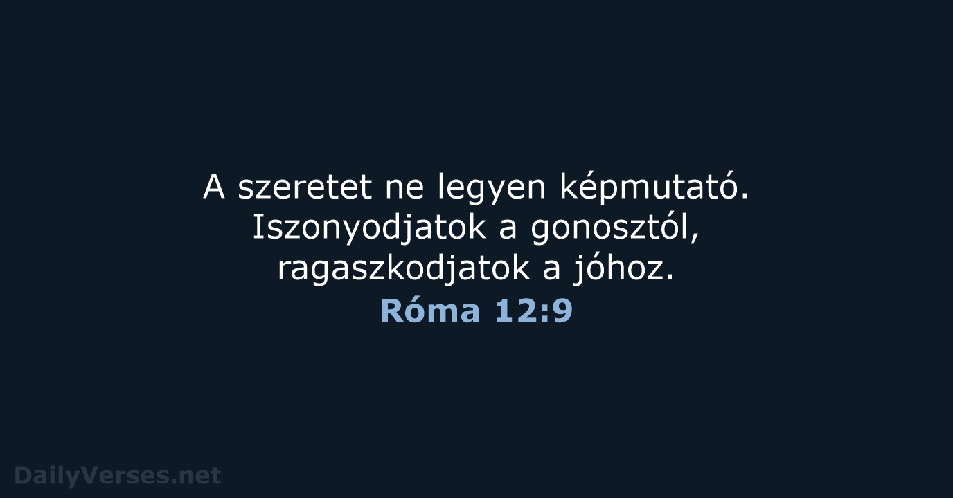 Róma 12:9 - UF