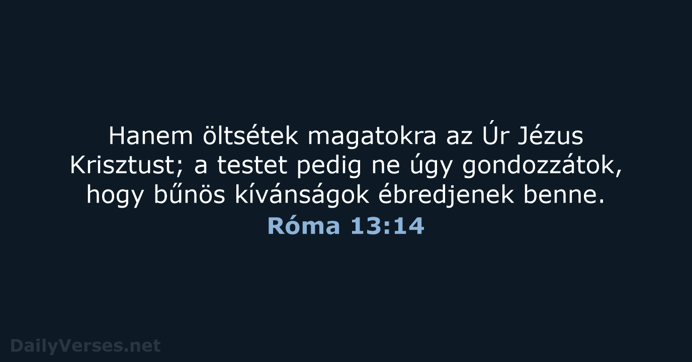 Róma 13:14 - UF