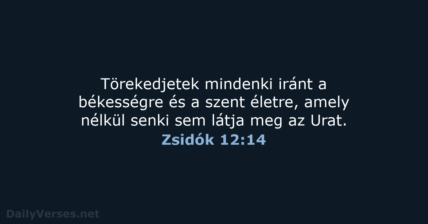 Zsidók 12:14 - UF