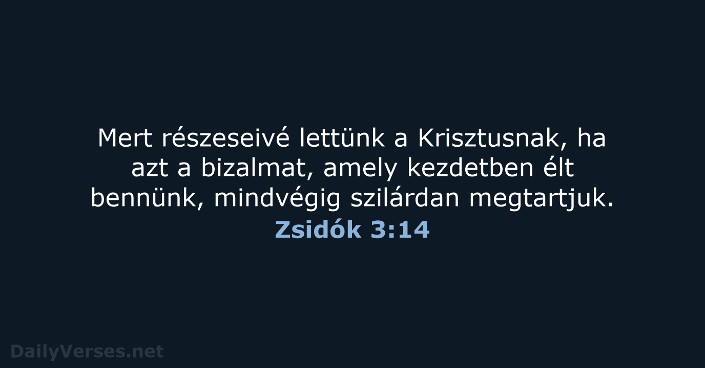 Zsidók 3:14 - UF