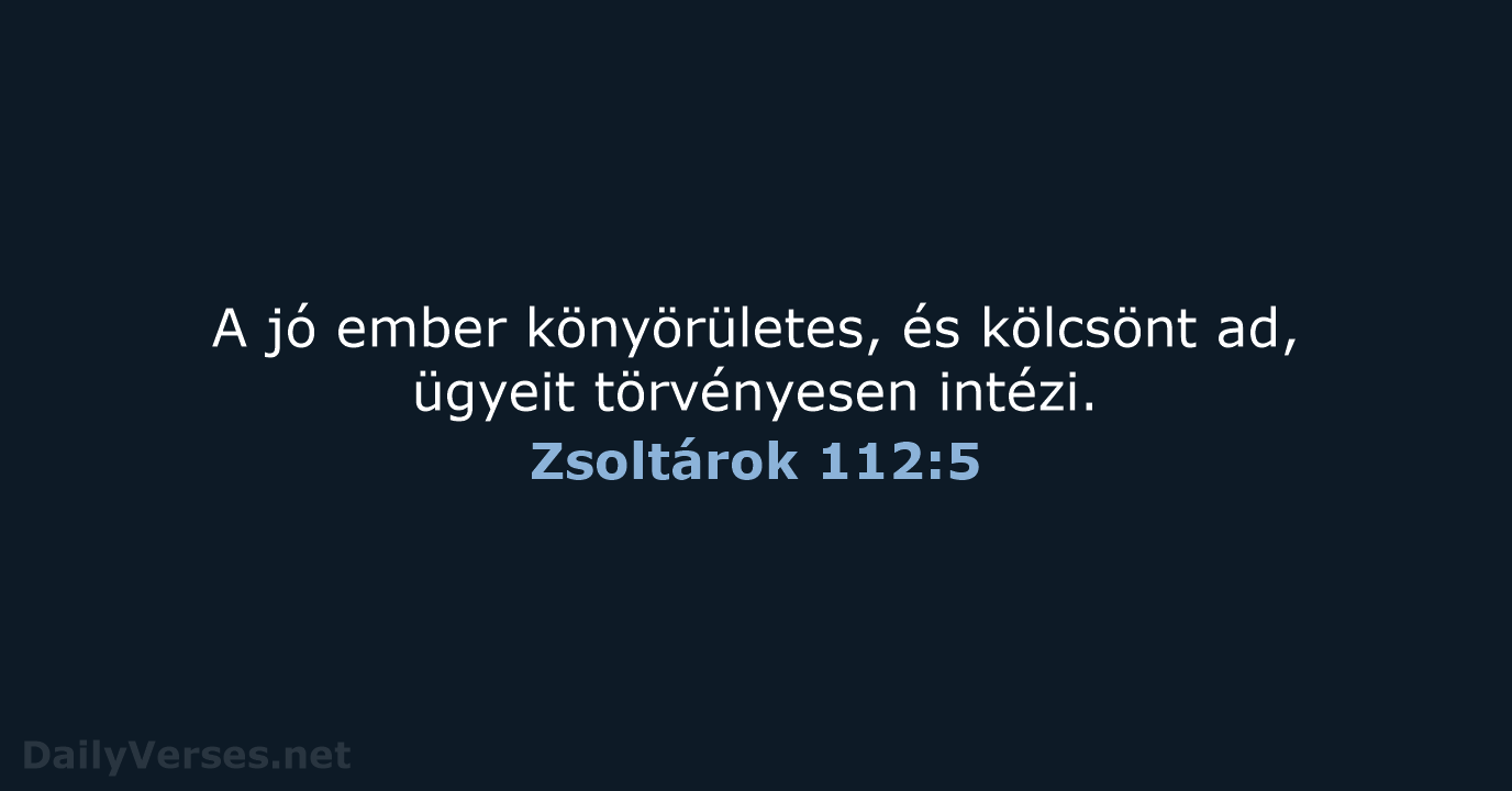 Zsoltárok 112:5 - UF