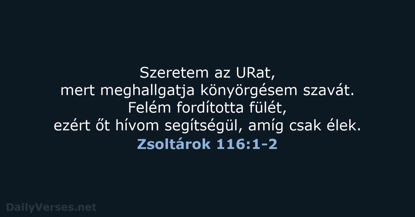 Zsoltárok 116:1-2 - UF