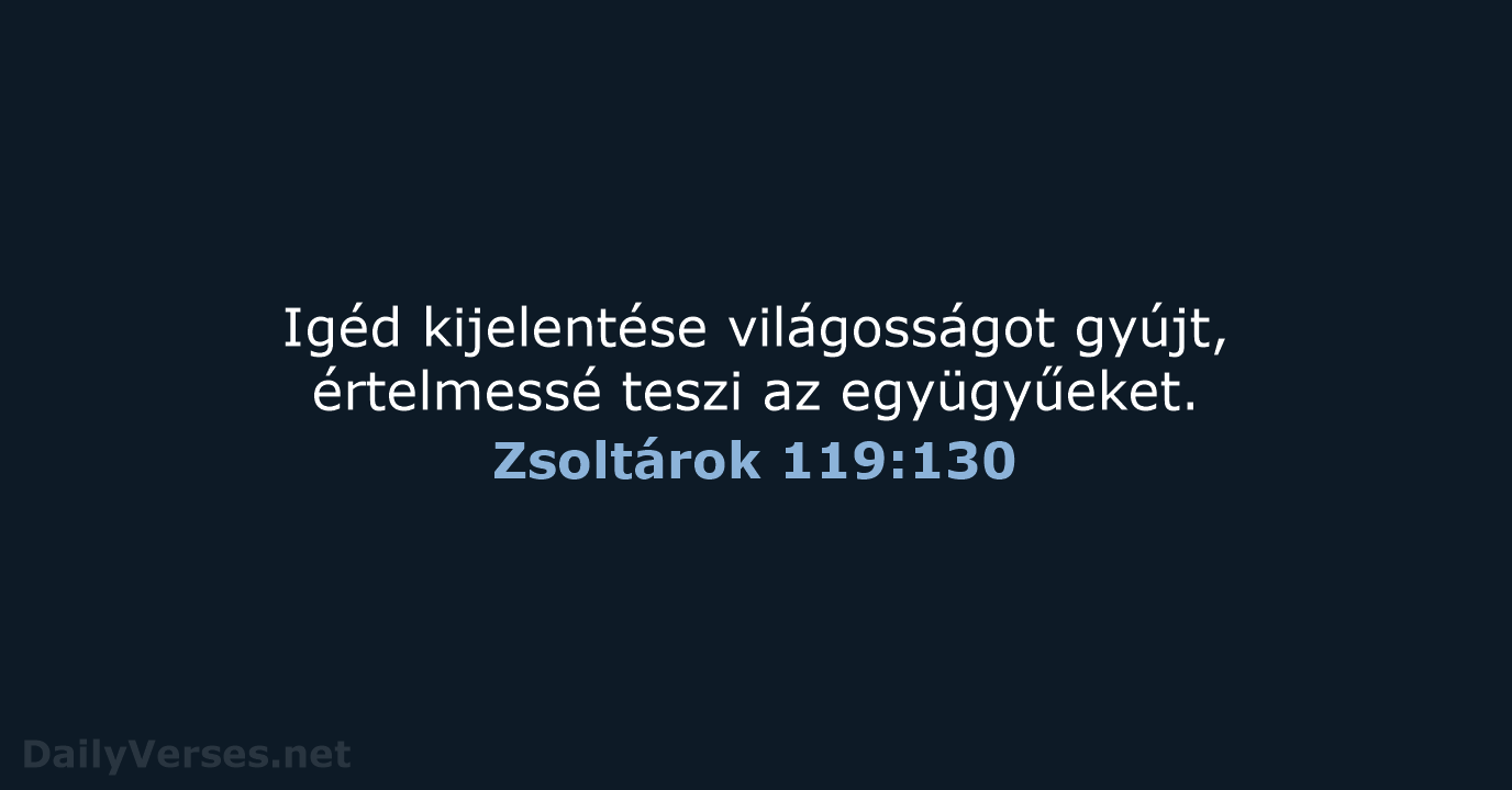 Zsoltárok 119:130 - UF