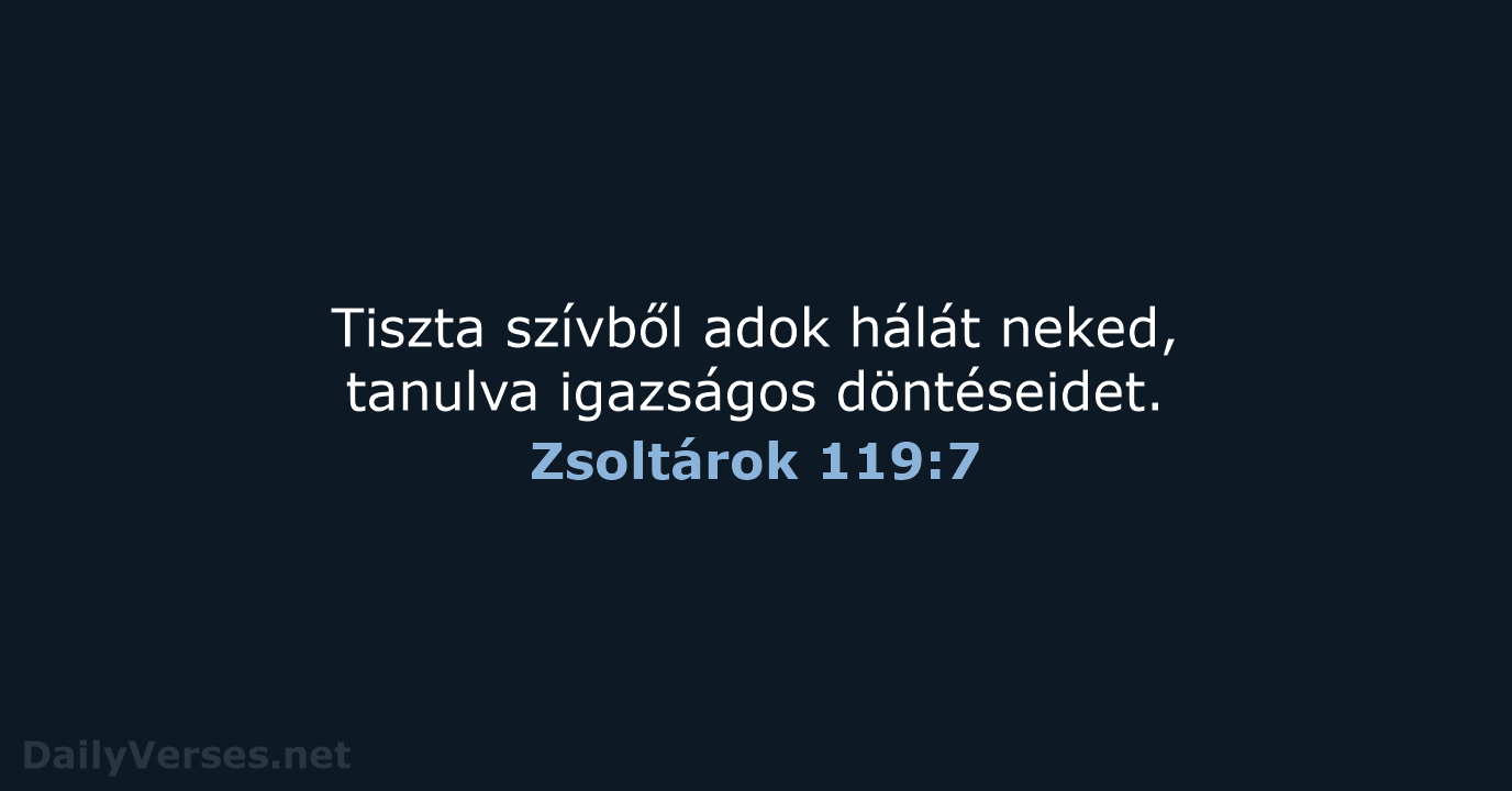 Zsoltárok 119:7 - UF