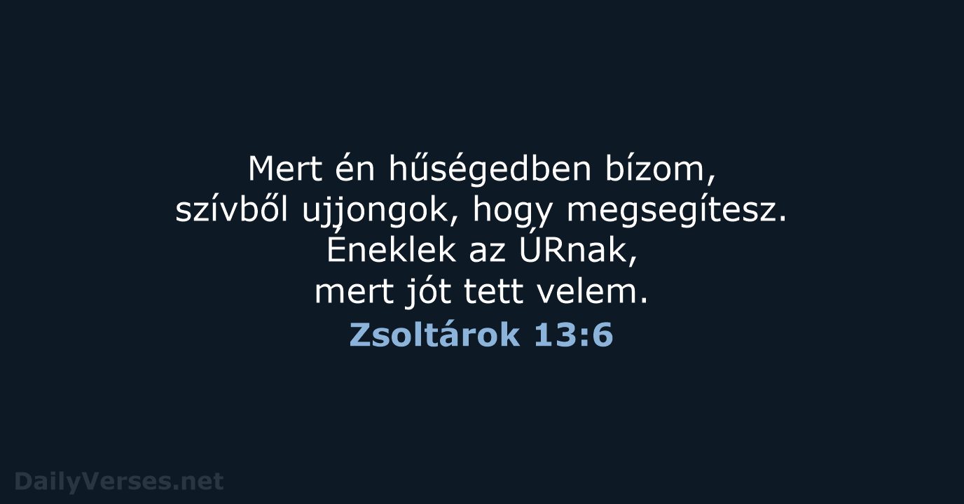 Zsoltárok 13:6 - UF