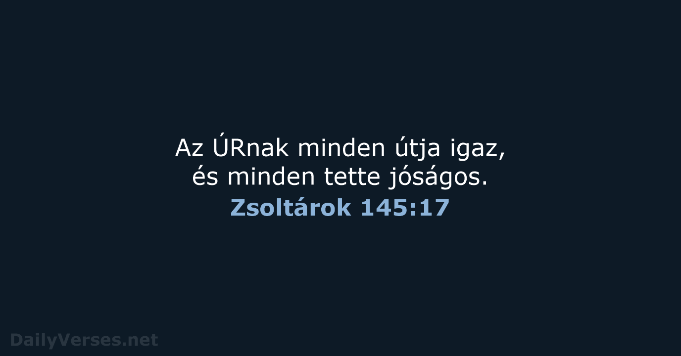 Zsoltárok 145:17 - UF