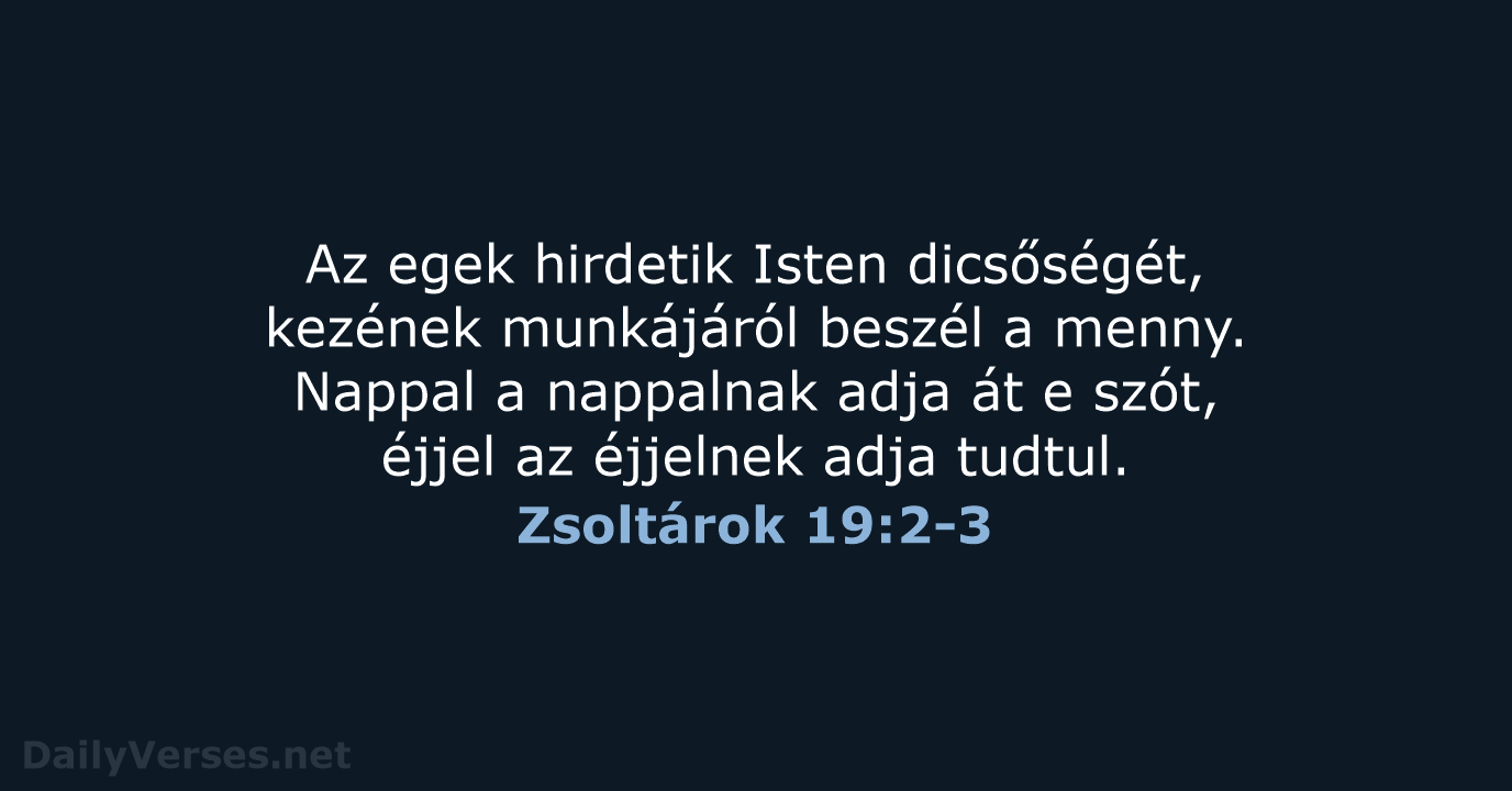 Zsoltárok 19:2-3 - UF