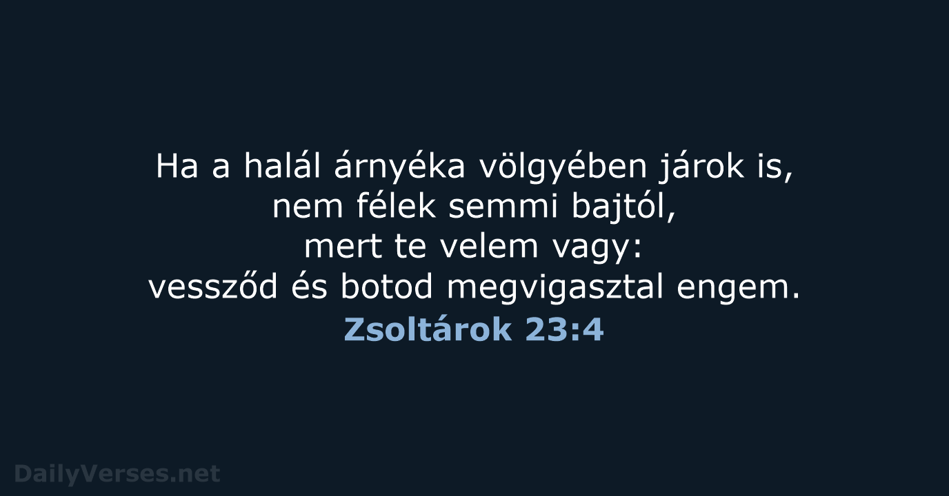 Zsoltárok 23:4 - UF