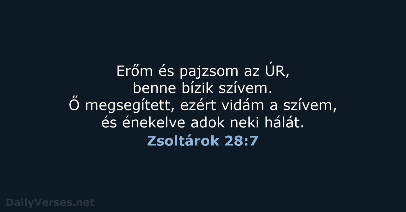 Zsoltárok 28:7 - UF