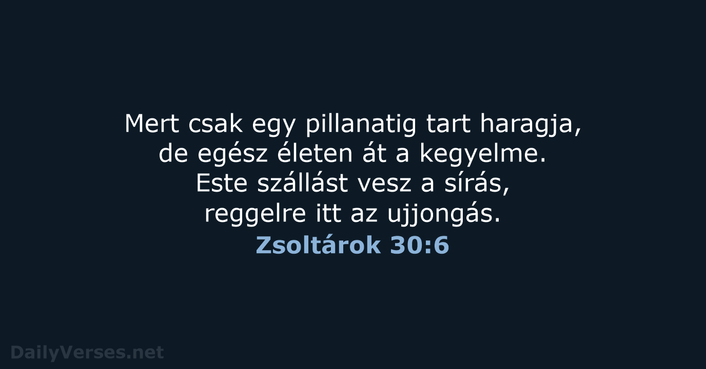 Zsoltárok 30:6 - UF