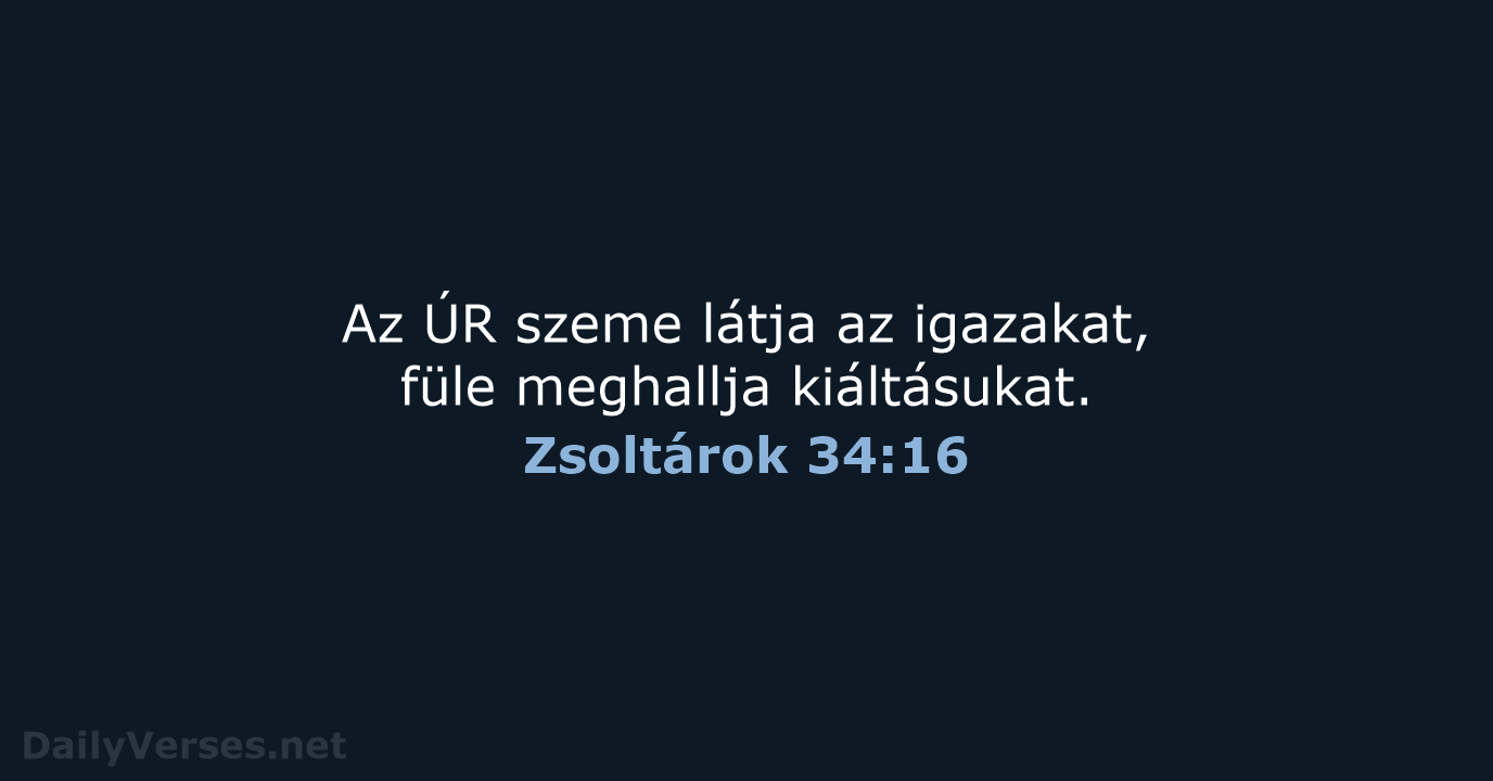 Zsoltárok 34:16 - UF