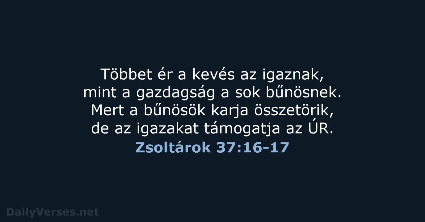 Zsoltárok 37:16-17 - UF