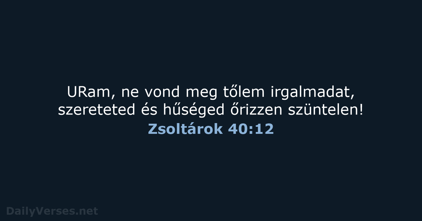 Zsoltárok 40:12 - UF