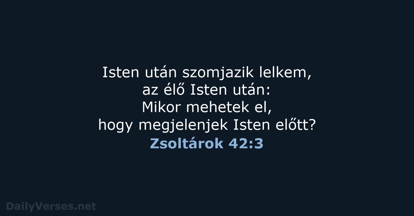 Zsoltárok 42:3 - UF