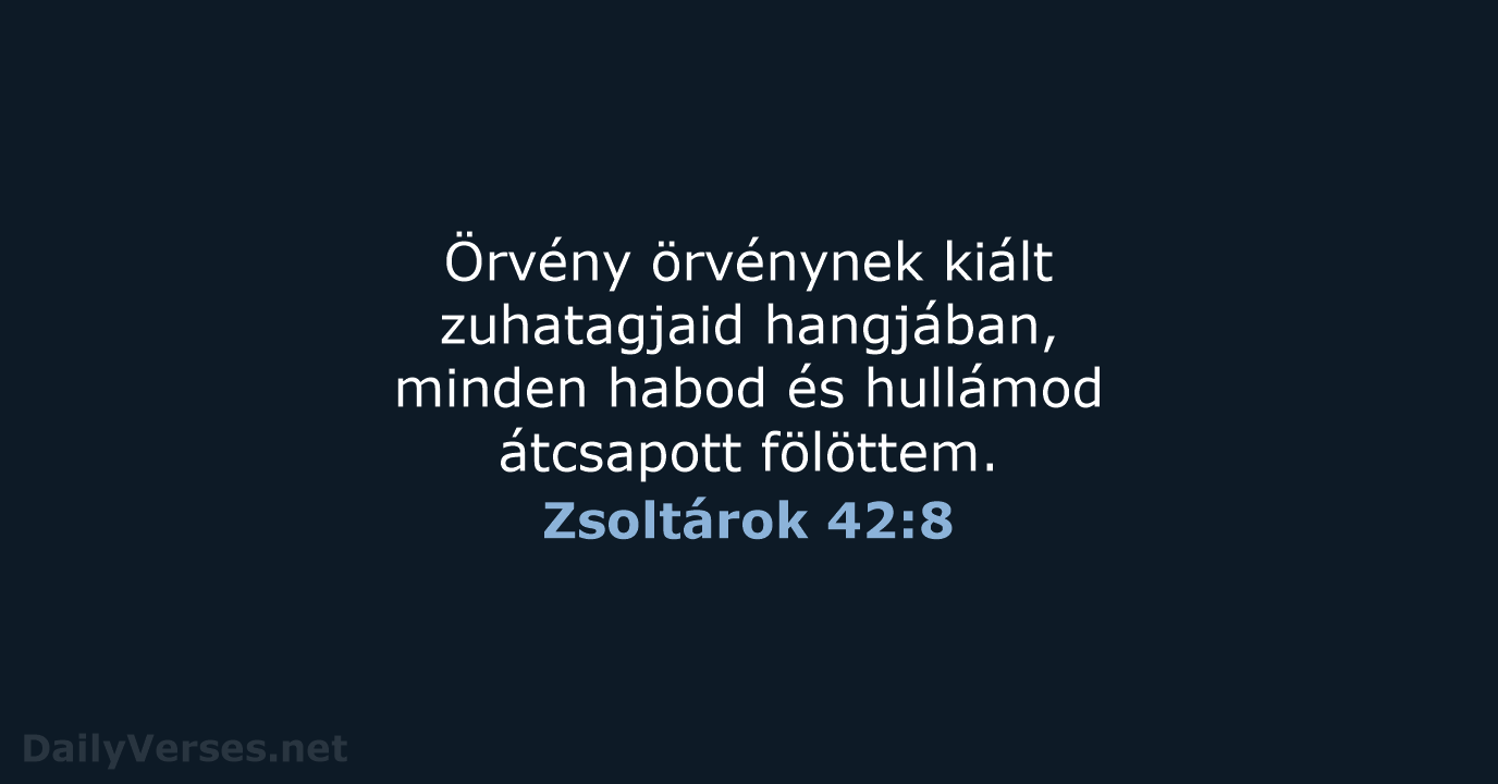 Zsoltárok 42:8 - UF