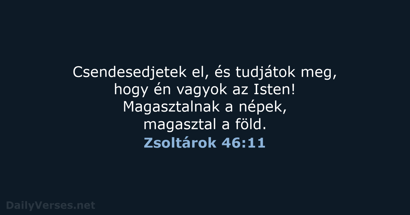 Zsoltárok 46:11 - UF