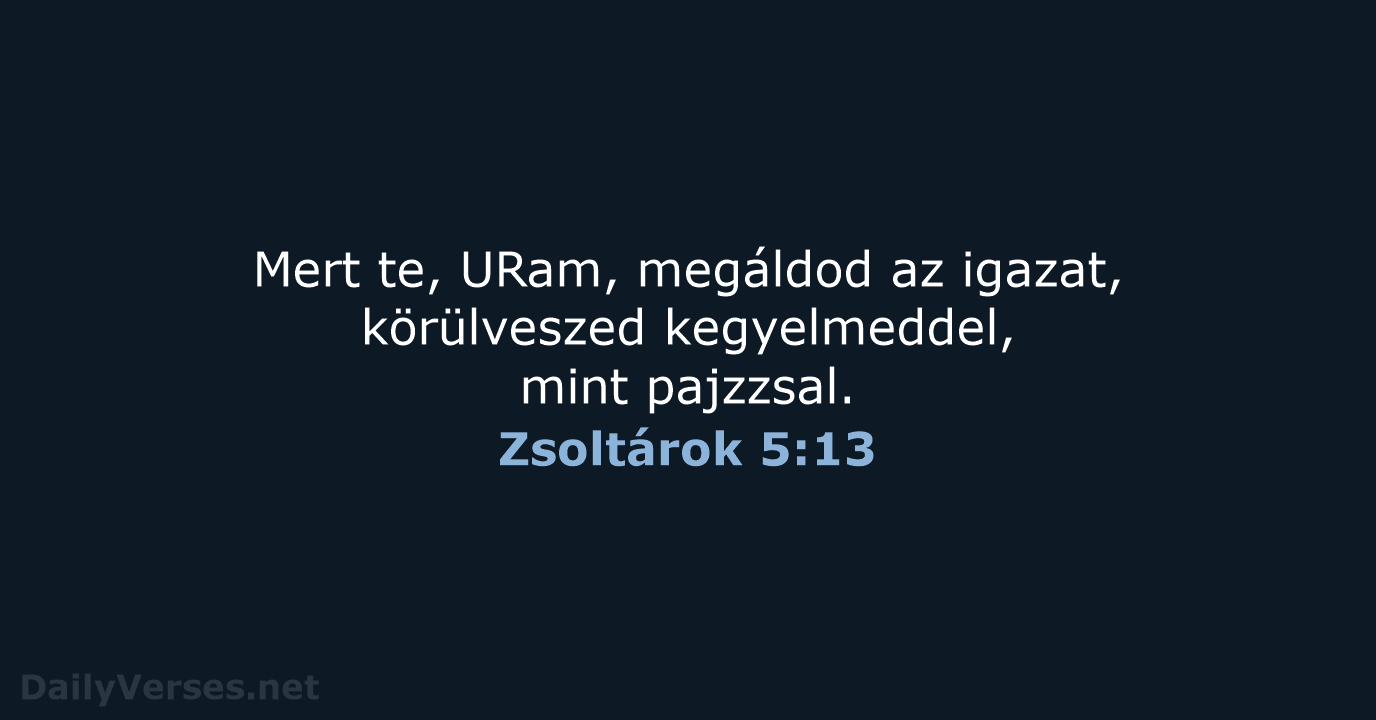 Zsoltárok 5:13 - UF