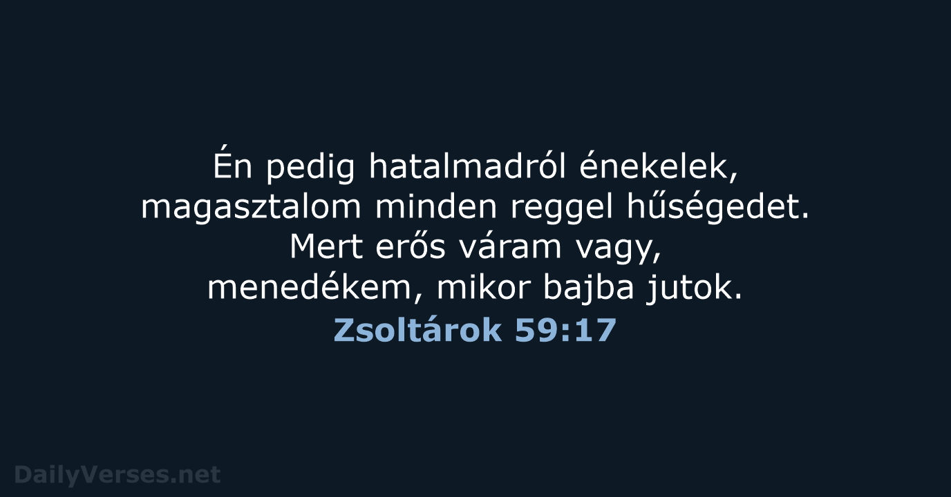 Zsoltárok 59:17 - UF