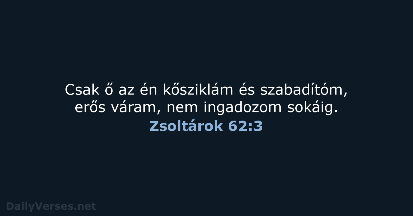 Zsoltárok 62:3 - UF