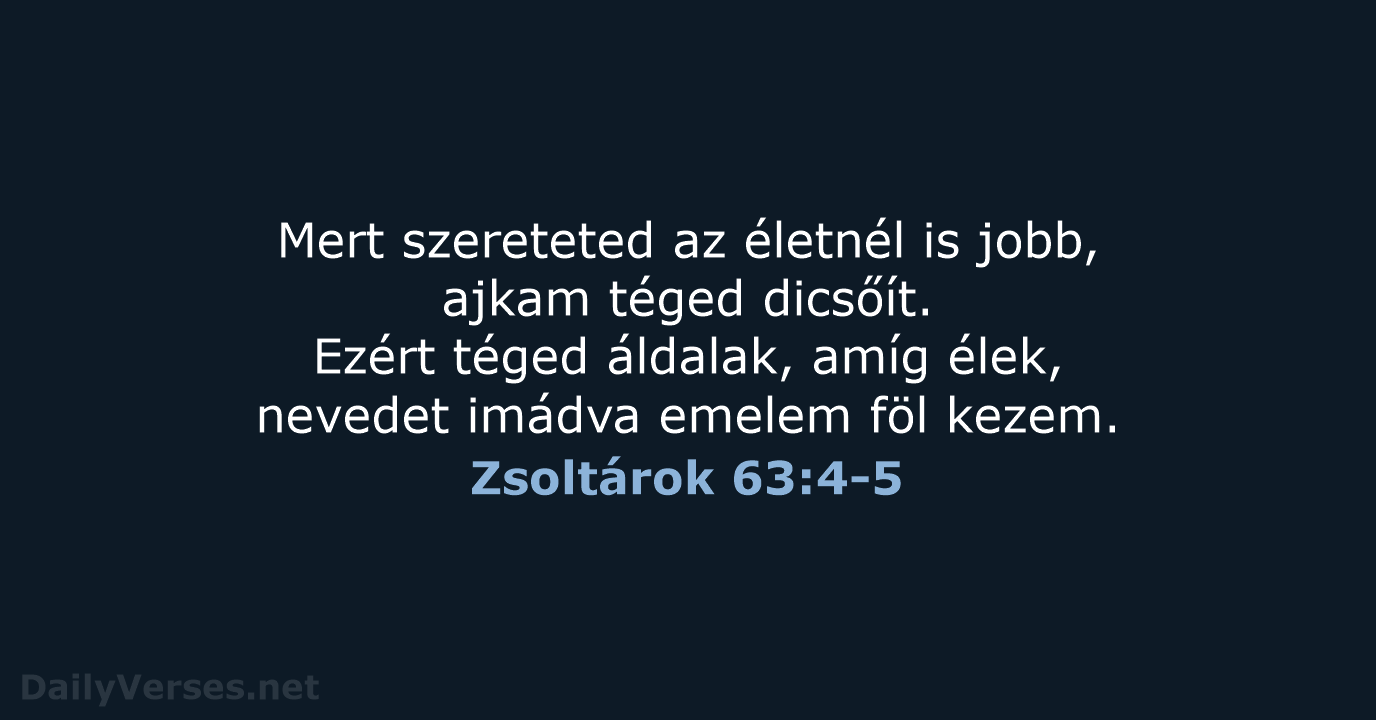 Zsoltárok 63:4-5 - UF