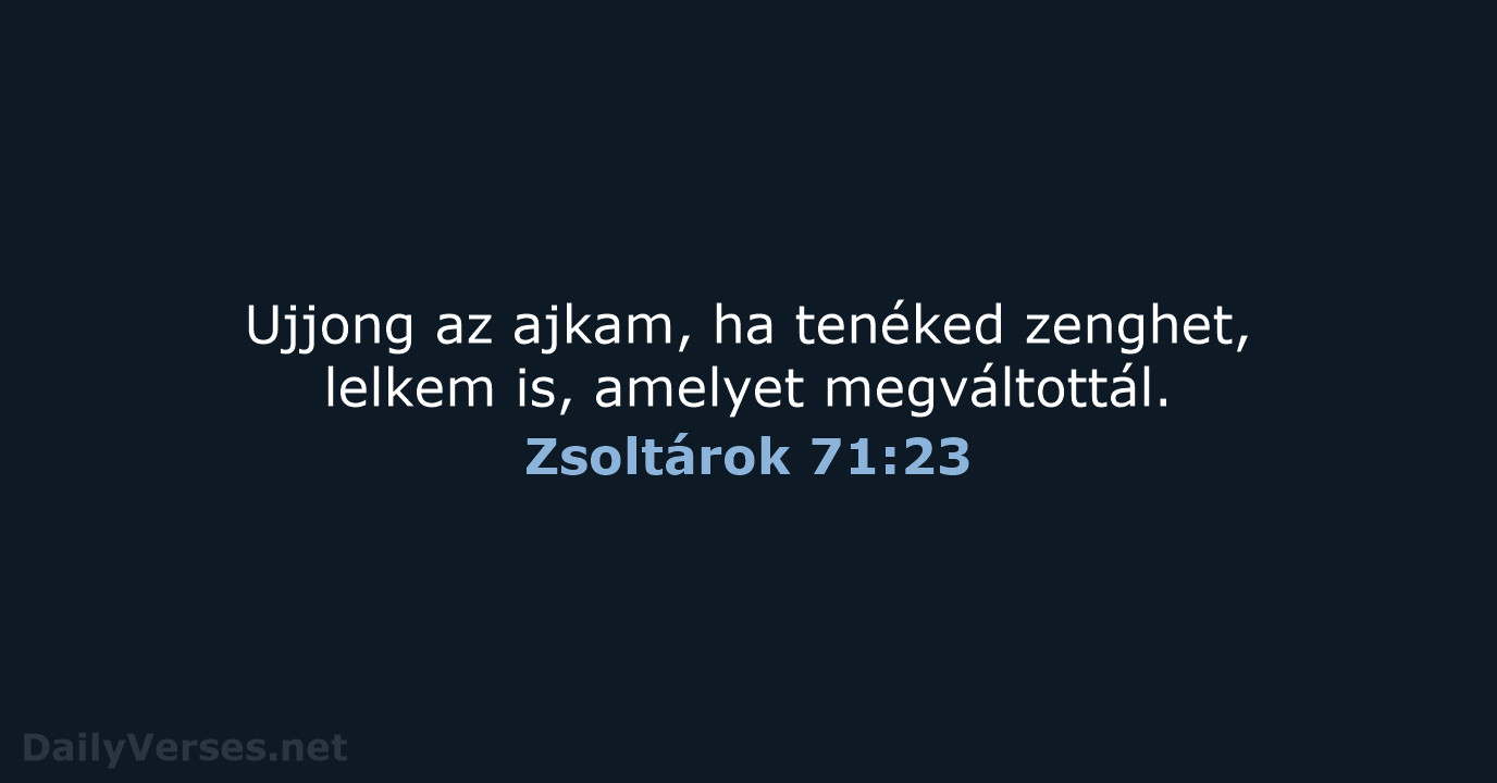 Zsoltárok 71:23 - UF