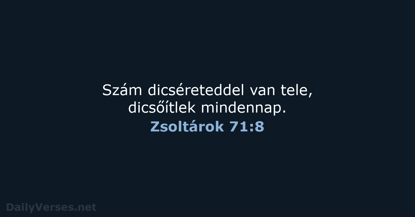 Zsoltárok 71:8 - UF