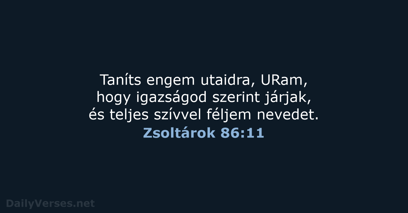 Zsoltárok 86:11 - UF