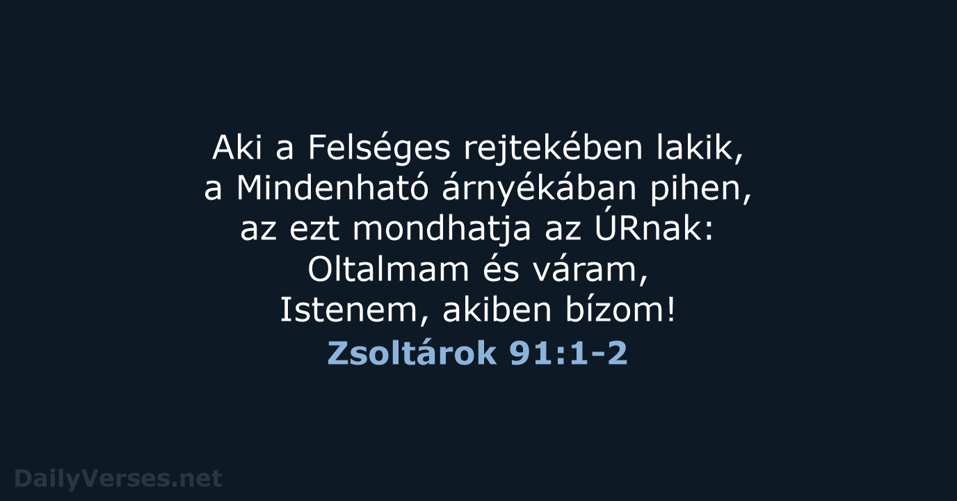 Zsoltárok 91:1-2 - UF