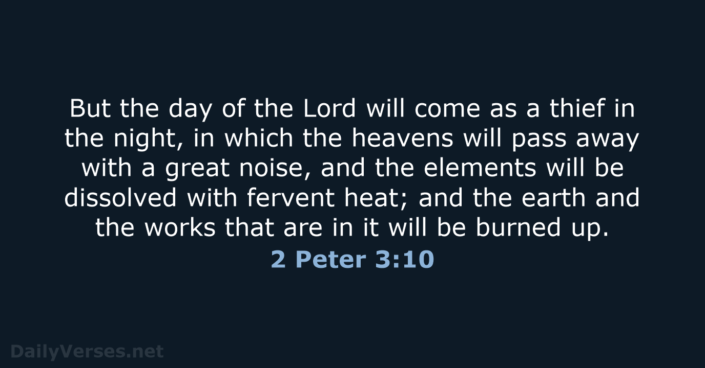 2 Peter 3:10 - WEB