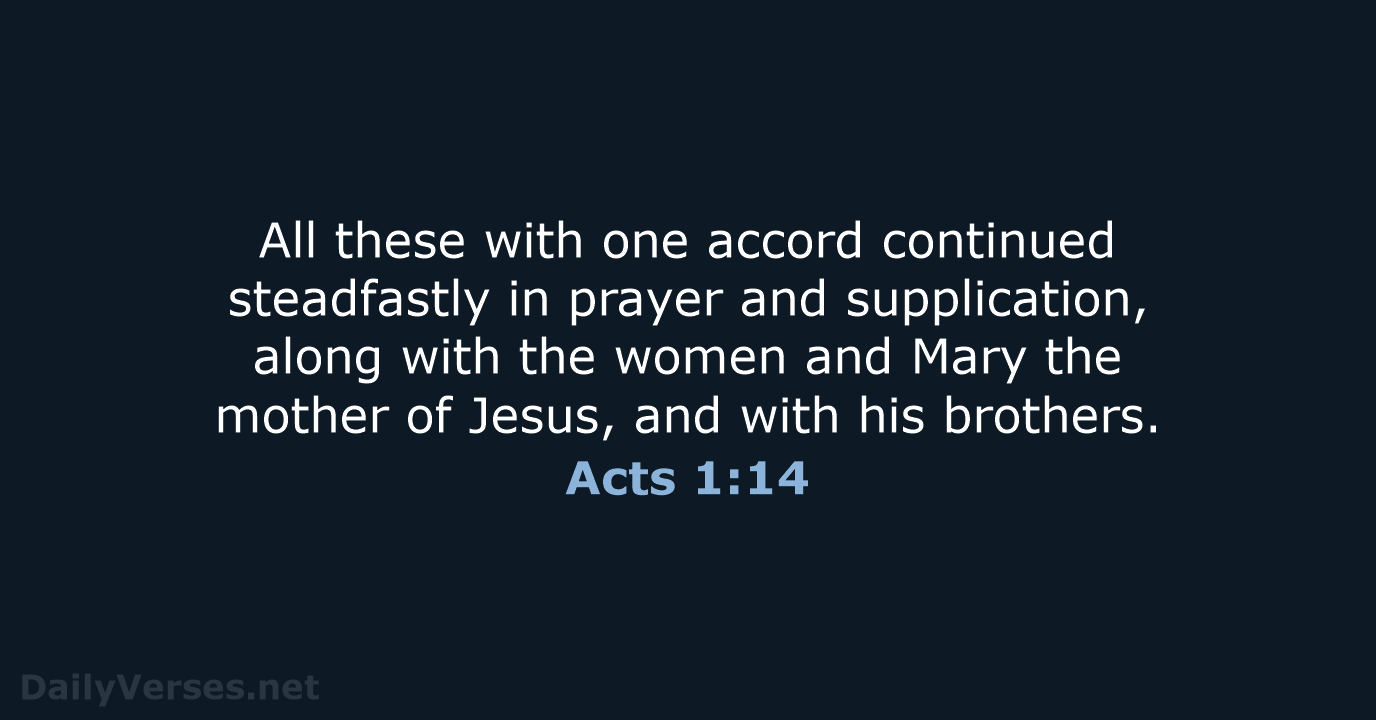 Acts 1:14 - WEB