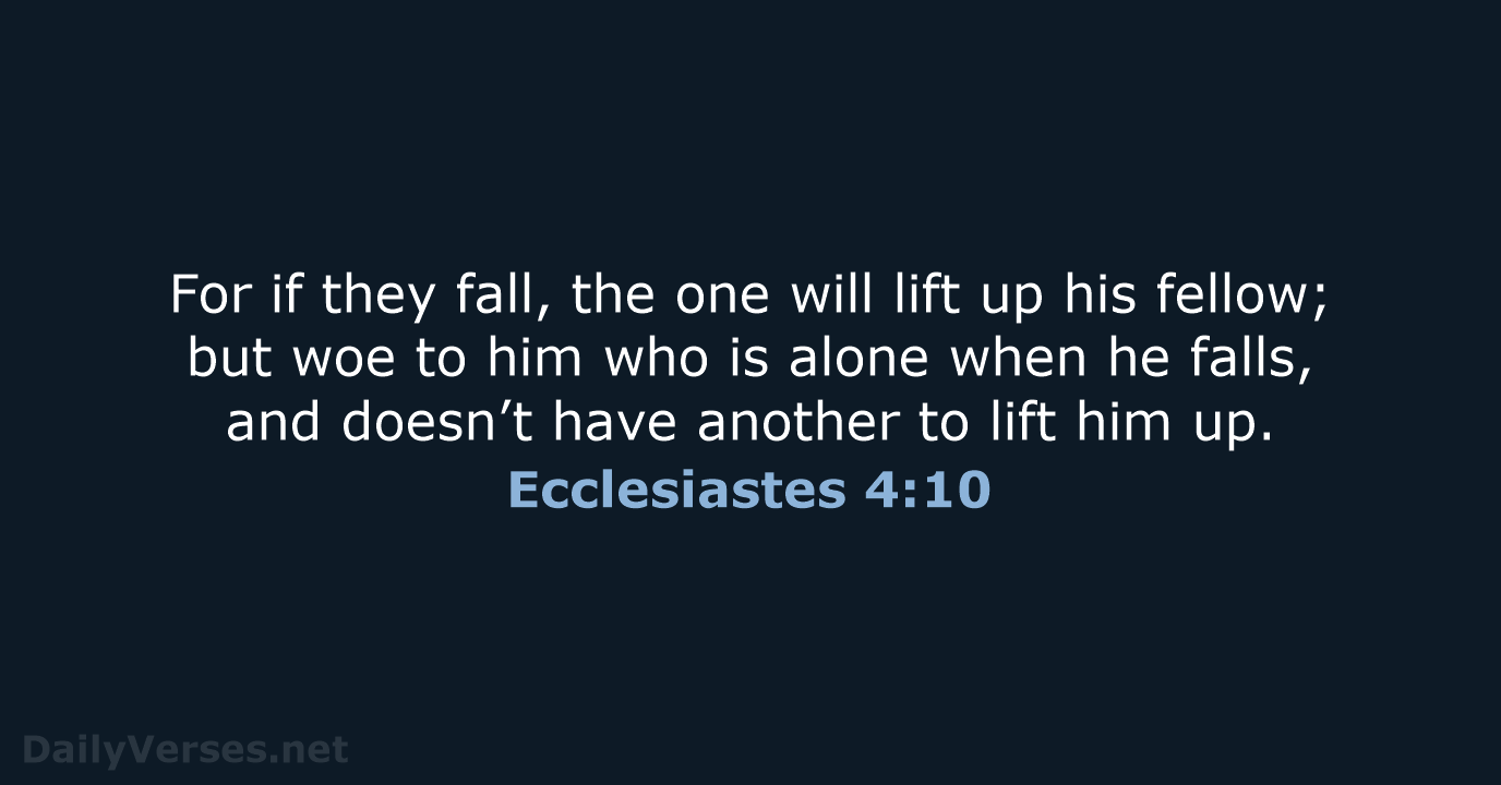 Ecclesiastes 4:10 - WEB