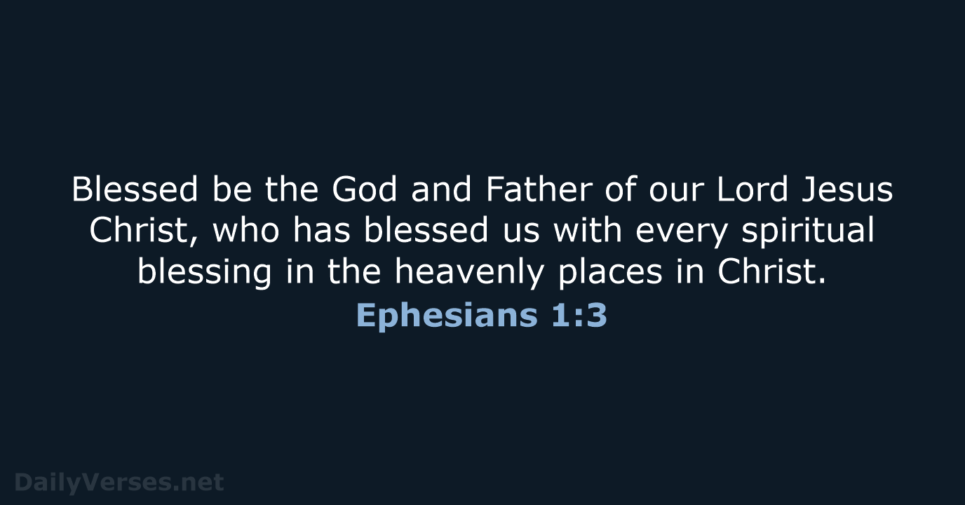 Ephesians 1:3 - WEB