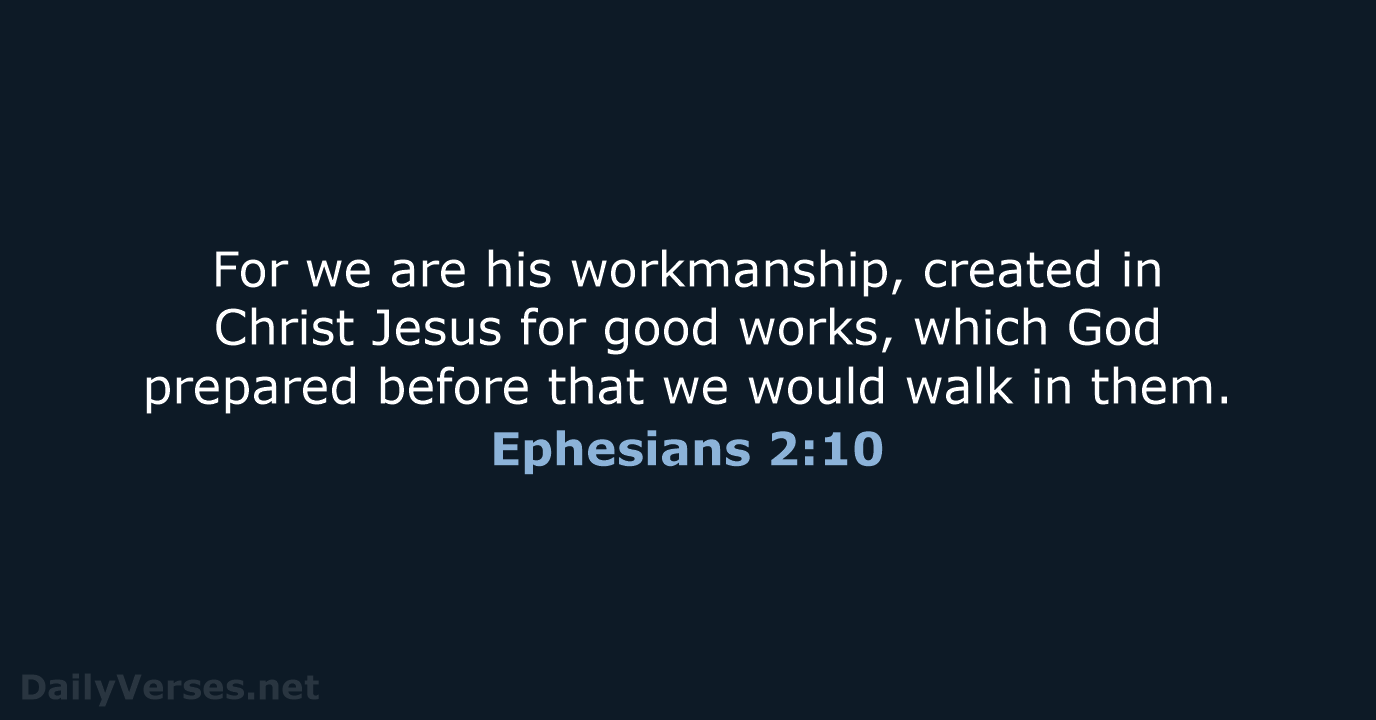 Ephesians 2:10 - WEB