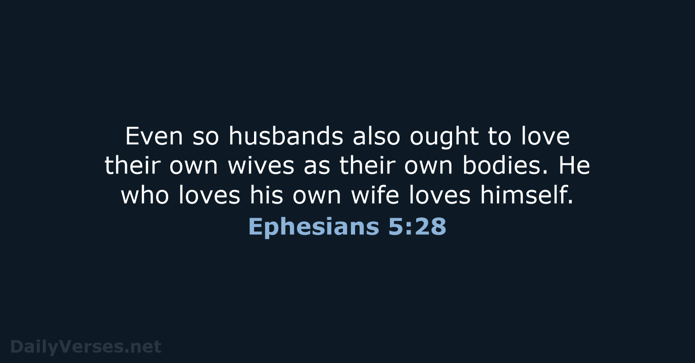 Ephesians 5:28 - WEB