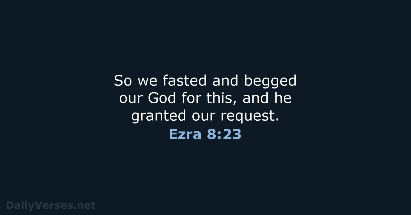 Ezra 8:23 - WEB
