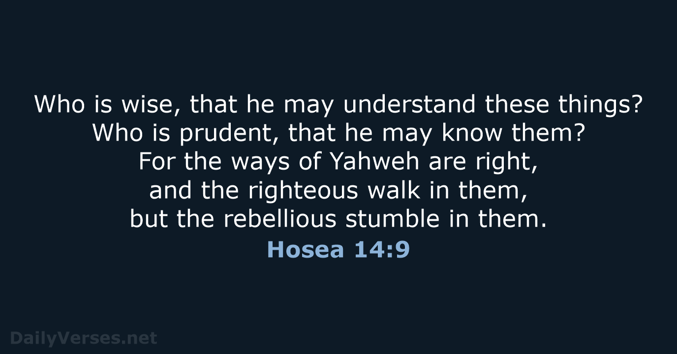 Hosea 14:9 - WEB