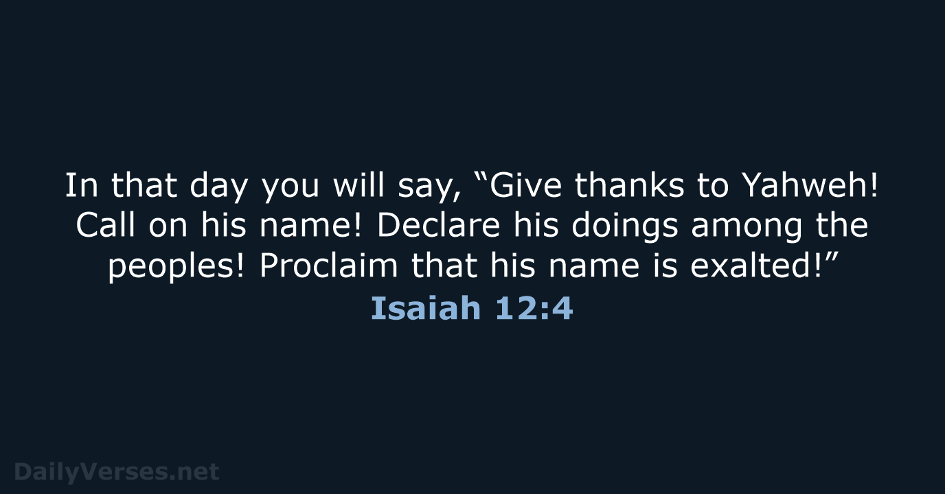 Isaiah 12:4 - WEB