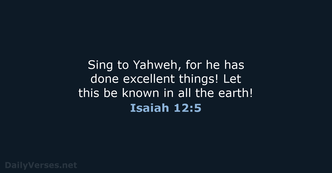 Isaiah 12:5 - WEB