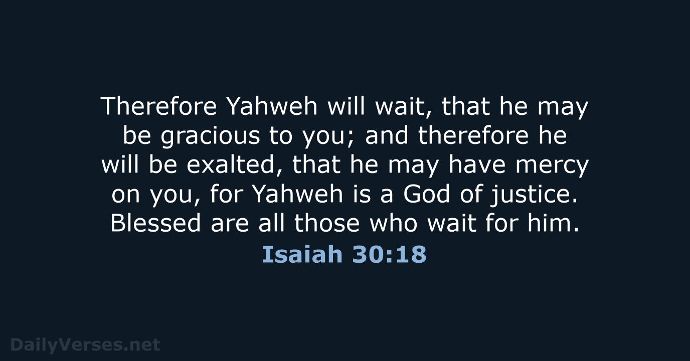 Isaiah 30:18 - WEB