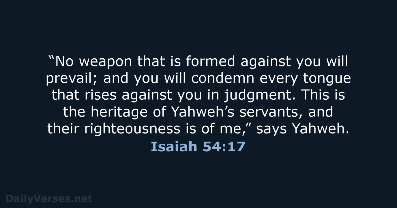 Isaiah 54:17 - WEB