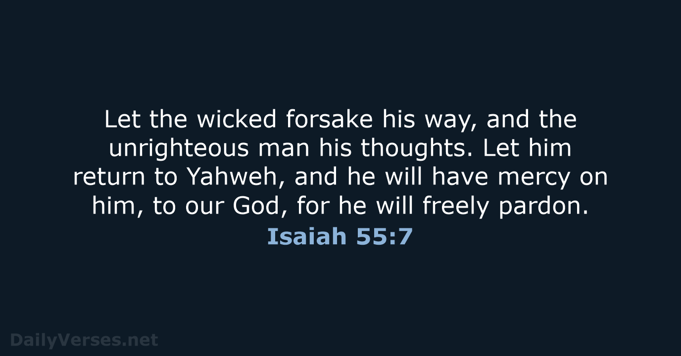 Isaiah 55:7 - WEB